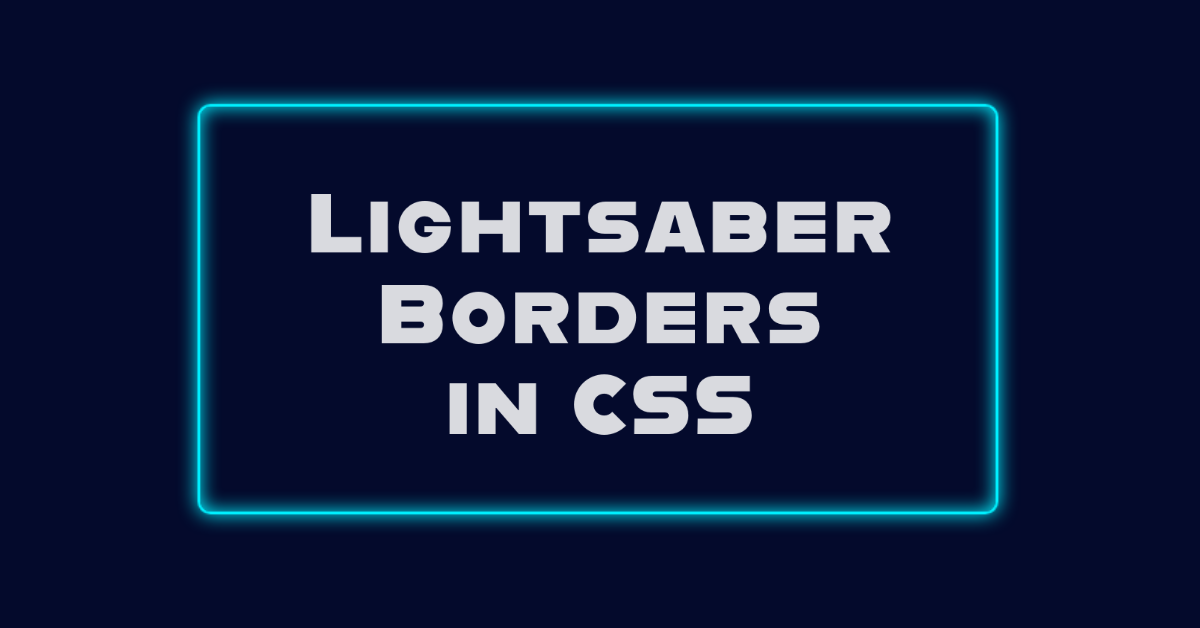 Lightsaber Borders In Css Amit Merchant A Blog On Php Javascript Lightsaber Borders In Css Amit Merchant A Blog On Php Javascript