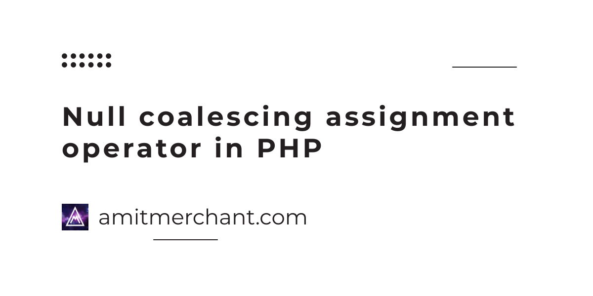 php null assignment operator