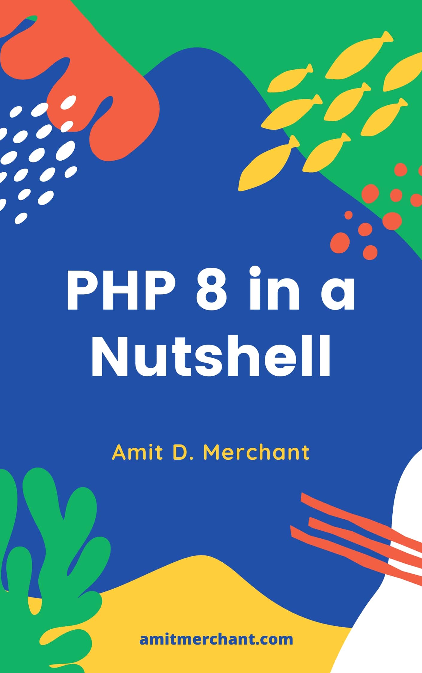 PHP 8 in a Nutshell